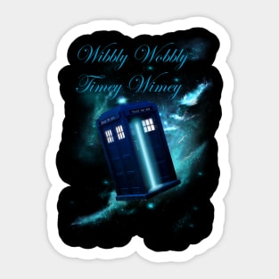 Wibbly Wobbly Timey Wimey Sticker